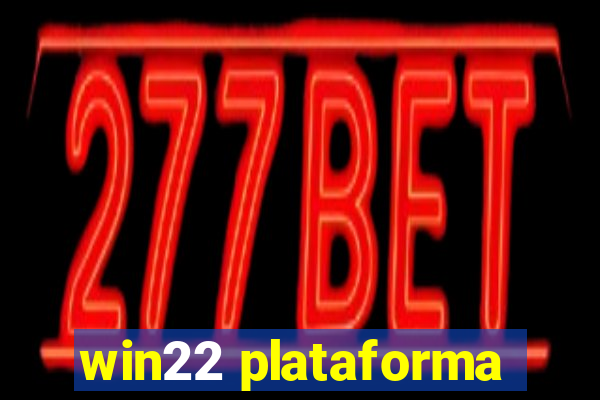 win22 plataforma